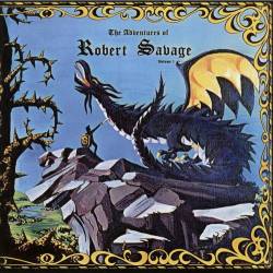 Robert Savage : The Adventures of Robert Savage Volume 1